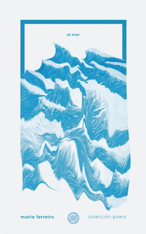 El mar (María Ferreiro / Arim Atzin)