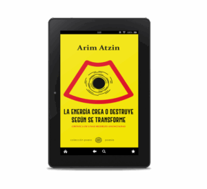 La energía crea o destruye según se transforme (Crónica de unas muertes anunciadas) (Arim Atzin / María Ferreiro) (ebook)